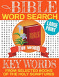 Bible Word Search Keywords from Selected Books of the Holy Scriptures: Large Print Word Search with Full Page for Each Puzzle-Exercise the Brain and D - Paperback