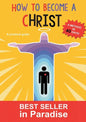How to become a christ: A method in forthy days! - Paperback