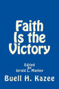 Faith Is the Victory - Paperback
