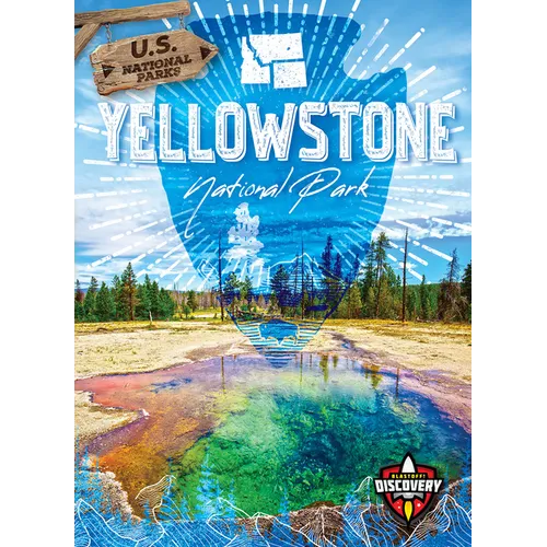 Yellowstone National Park - Library Binding