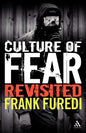 Culture of Fear Revisited: Risk-Taking and the Morality of Low Expectation - Paperback