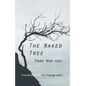 The Naked Tree - Hardcover