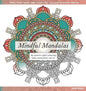 Mindful Mandalas - Paperback