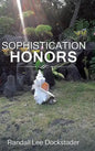 Sophistication Honors: Syncronic Destiny - Hardcover