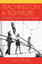 Teaching on a Tightrope: The Diverse Roles of a Great Teacher - Paperback