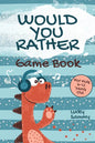 Would You Rather Game Book For Kids 6-12 Years Old: Crazy Jokes and Creative Scenarios for Active Kids - Paperback