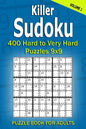 Killer Sudoku Puzzle Book for Adults: 400 Hard to Very Hard Puzzles 9x9 (Volume1) - Paperback