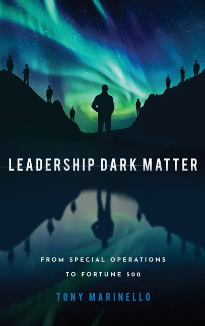 Leadership Dark Matter - Hardcover