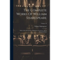 The Complete Works Of William Shakespeare: With A Life Of The Poet, Explanatory Footnotes, And A Glossarial Index; Volume 10 - Paperback