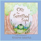 Olly The Terrified Toad: Book Two; Bugged By A Bully - Paperback