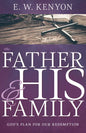 The Father and His Family: God's Plan for Our Redemption - Paperback
