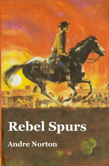 Rebel Spurs - Paperback