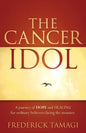 The Cancer Idol - Paperback