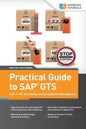 Practical Guide to SAP GTS: Part 1: SPL Screening and Compliance Management - Paperback