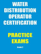 Practice Exams: Water Distribution Operator Certification - Paperback