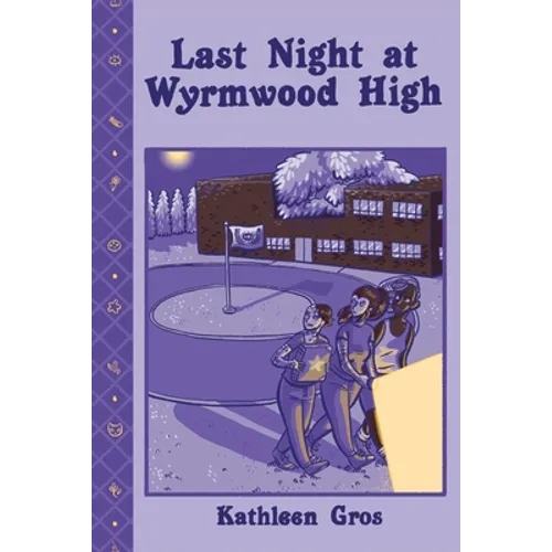 Last Night at Wyrmwood High - Paperback