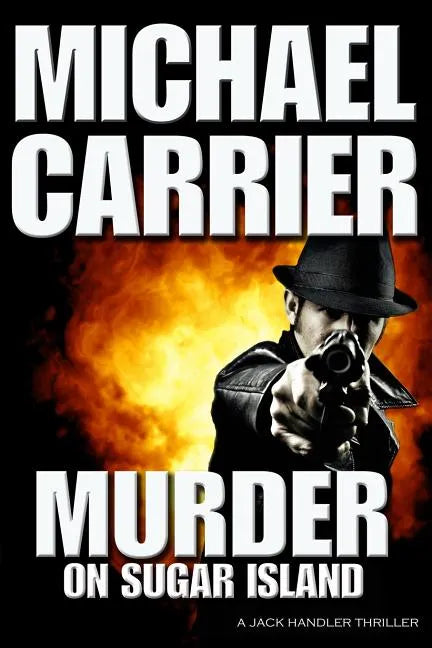 Murder on Sugar Island: Kill or die quickly on this mysterious northern island - Paperback