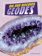 Dig and Discover Geodes - Hardcover