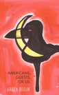 Americans, Guests, or Us - Paperback