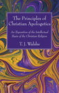 The Principles of Christian Apologetics - Paperback