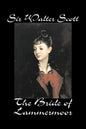 The Bride of Lammermoor by Sir Walter Scott, Fiction, Classics - Paperback