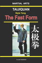 Taijiquan Style Yang - The Fast Form - Paperback