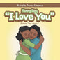 Mommy Says, "I Love You" - Paperback