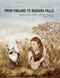 From Finland to Niagara Falls: Explorer Pehr Kalm in North America 1748-1751 - Paperback