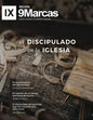El discipulado en la iglesia Revista 9Marcas - Paperback