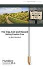 The Trap, Exit and Reward - Paperback