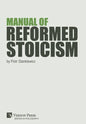 Manual of Reformed Stoicism - Hardcover