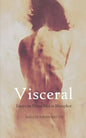 Visceral: Essays on Illness Not as Metaphor - Paperback