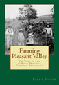 Farming Pleasant Valley: 250 Years of Life in Rural Hopewell Township, New Jersey - Paperback