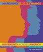 Marching for Change: Movements Across America - Hardcover