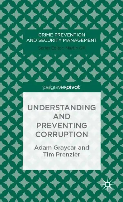 Understanding and Preventing Corruption - Hardcover