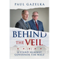 Behind the Veil: A Stand Against Governor Tim Walz - Paperback