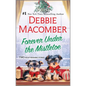 Forever Under the Mistletoe - Paperback