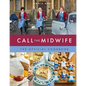 Call the Midwife the Official Cookbook - Hardcover