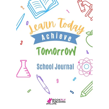 Learn Today Achieve Tomorrow: School Journal - Paperback