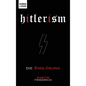 Hitlerism: Die Endlösung - Hardcover