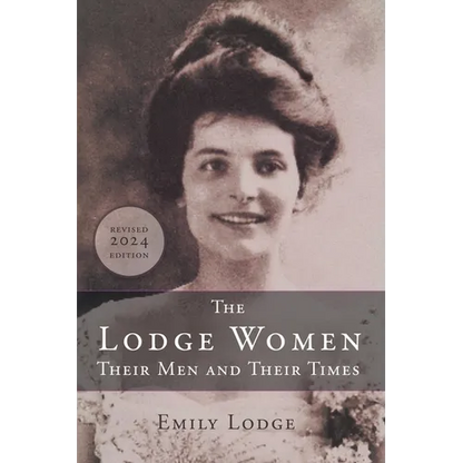 The Lodge Women, Their Men and Their Times - Paperback