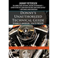 Donny's Unauthorized Technical Guide to Harley-Davidson, 1936 to Present: Volume I: The Twin Cam - Hardcover