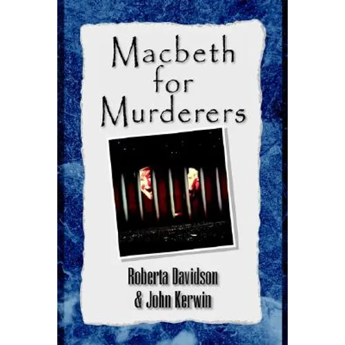 Macbeth for Murderers - Hardcover