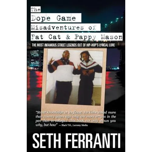The Dope Game - Misadventures of Fat Cat & Pappy Mason - Paperback