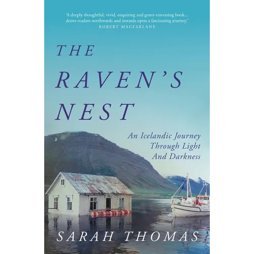 The Raven's Nest: An Icelandic Journey Through Light and Darkness - Paperback