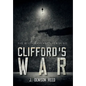 Clifford's War: The Bluegrass Battleground - Hardcover