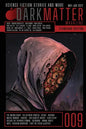 Dark Matter Magazine Issue 009 - Paperback