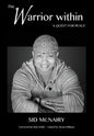 The Warrior Within: a quest for peace - Hardcover