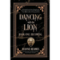 Dancing with the Lion: Becoming - Paperback
