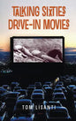 Talking Sixties Drive-In Movies (hardback) - Hardcover